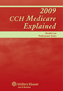 Medicare Explained, 2009 Edition
