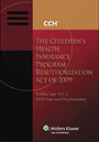 The Children's Health Insurance Program Reauthorization Act of 2009